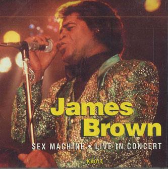 CD JAMES BROWN - Sex Machine Live In Concert KA014 MCPS Europe Soul/Funk Used
