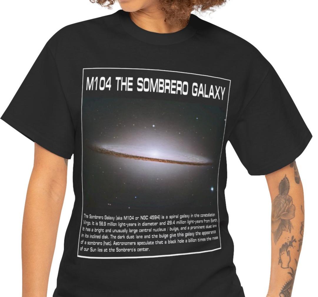 M104 The Sombrero Galaxy T-Shirt Mens Womens Tees Top Space Astronomy Stars universe S