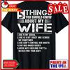5 Things You Should Know About My Wife On Back Husband T Shirt Vintage Soft Top For Everyday Wear Stretched Graphic
