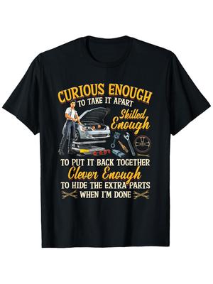 Mechanic Curious Enough Skilled Enough T-shirt