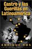 Kniha Castro Y Las Guerillas En Latinoamerica