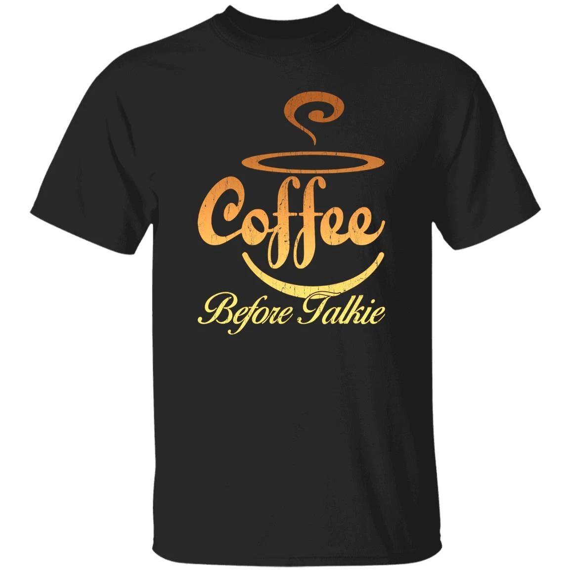 Coffee before talkie Unisex shirt gift cool coffee lover tee black dark heather XL