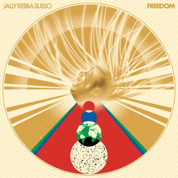 

12inch Record JALLY KEBBA SUSSO - Freedom MWB021 Mawimbi 2022 France World Music