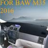 FOR BAW M35 2016  Car Dash Mat Dashmat Dashboard  Cover Sun Shade Dash Board Cover Carpet  Accessories
