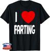 I Love Farting Shirt, I Heart Farting, Funny Kids Adult Fart T-Shirt