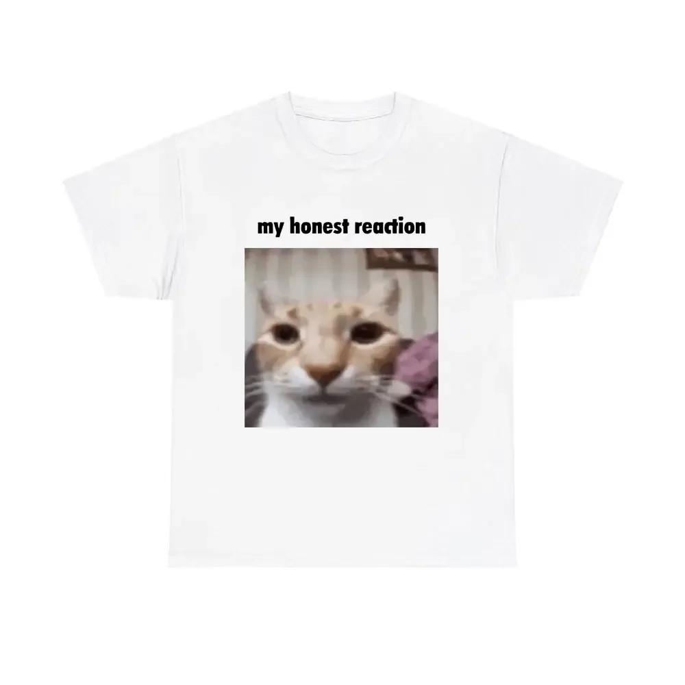 My Honest Reaction T-shirts Funny Cat Meme T Shirts Women Casual Oversized Short Sleeve Tees  Joke Humor Tshirt