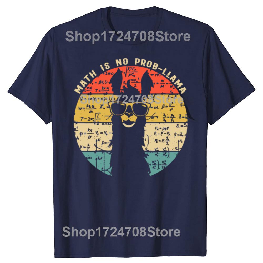 Funny Math is No ProbLlama Math Llama Teacher T Shirts Cotton Streetwear Short Sleeve Birthday Gifts Summer Style Tshirt