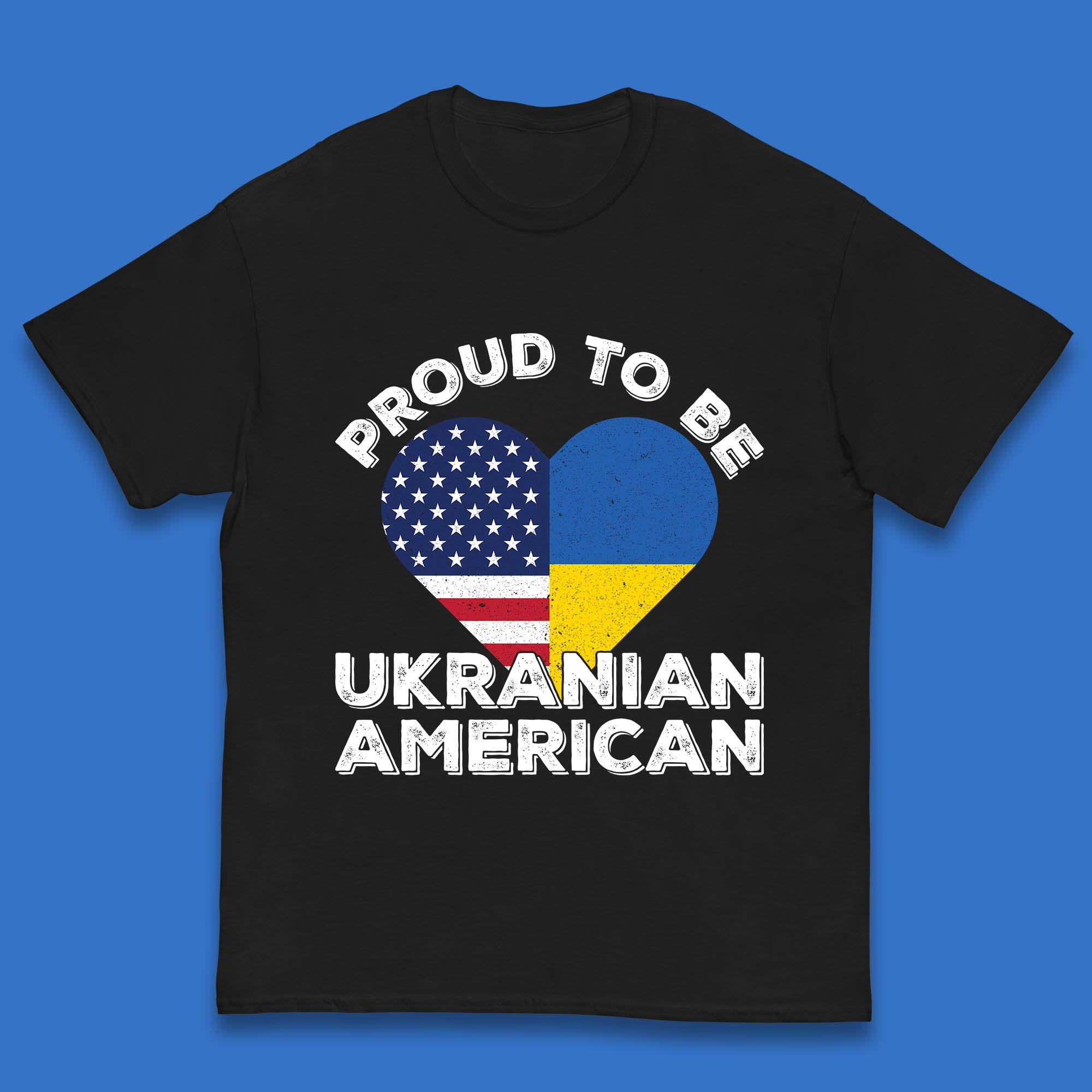 

Proud To Be Ukrainian American Patriotic Ukraine And USA Ukrainian Flag Kids T Shirt 110