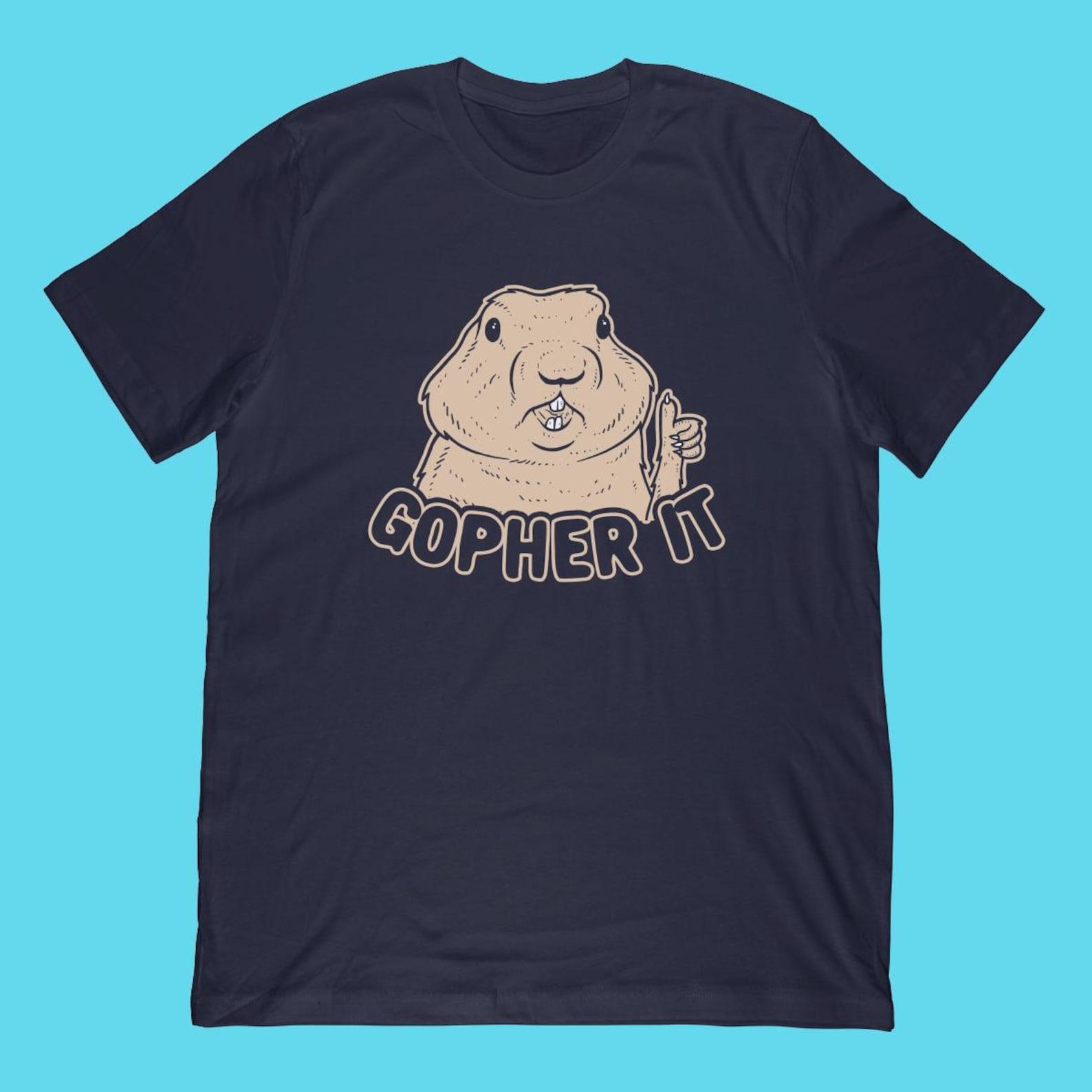 Gopher It T-Shirt | Funny Gopher Thumbs Up Pun Apparel 2XL