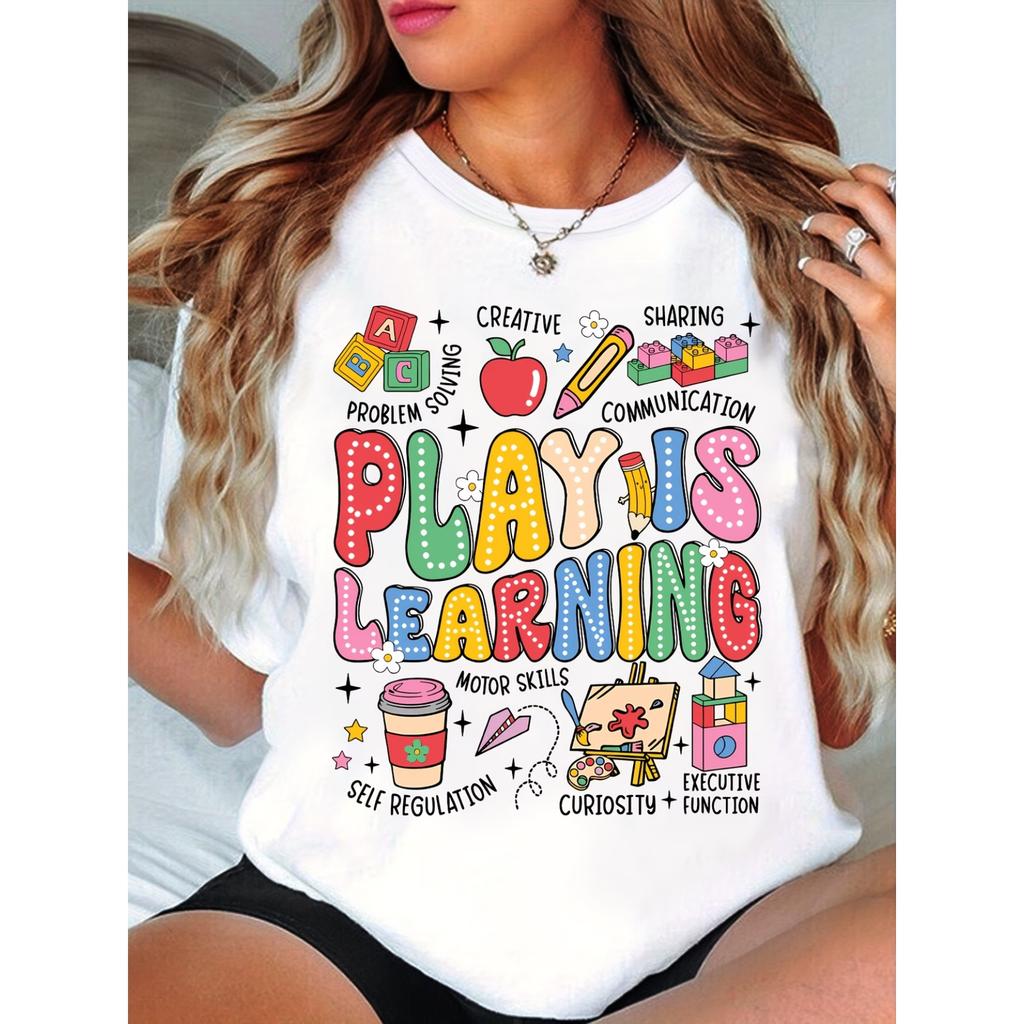 Play Is Learning Teacher T-Shirt - Vibrant Educational Graphic Print, Breathable Summer Casual Tee, Machine Washable Round Neck Top for Educators