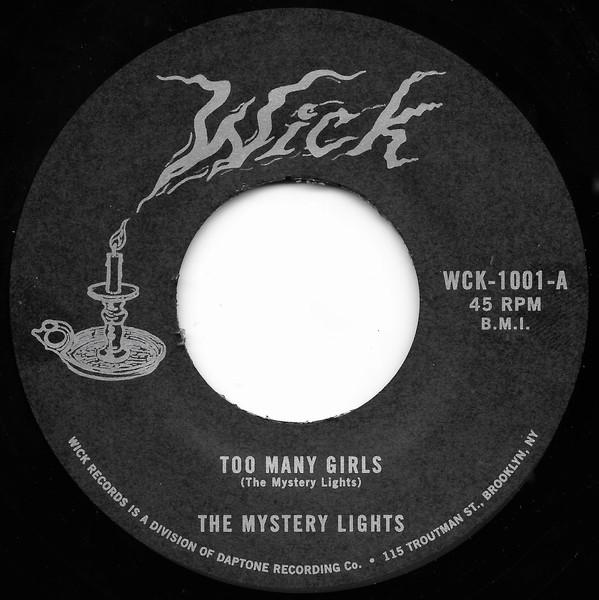 

7inch Record MYSTERY LIGHTS - Too Many Girls WCK1001 Wick Records 2015 US Rock