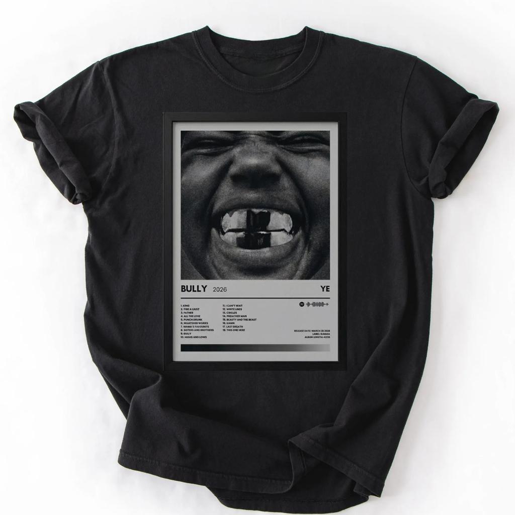 YE 2026 New Album Bully Kanye West Graphic Unisexs TShirt Unisex ONeck Cotton Short Sleeve Y2k Oversized Fashion Popular Tee