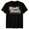 Mens Rad Dad Funny Fathers Day T-Shirt Tee Best Daddy Ever Papa Life Gift #FD