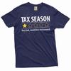 Grappig Belastingseizoen T-shirt boekhouder accountant cpa shirts verjaardagscadeau t-shirt