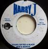 7inch Record BOB & MARCIA - Young Gifted & Black NONE Harry J Records Jamaica Reggae, Ska & Dub Used