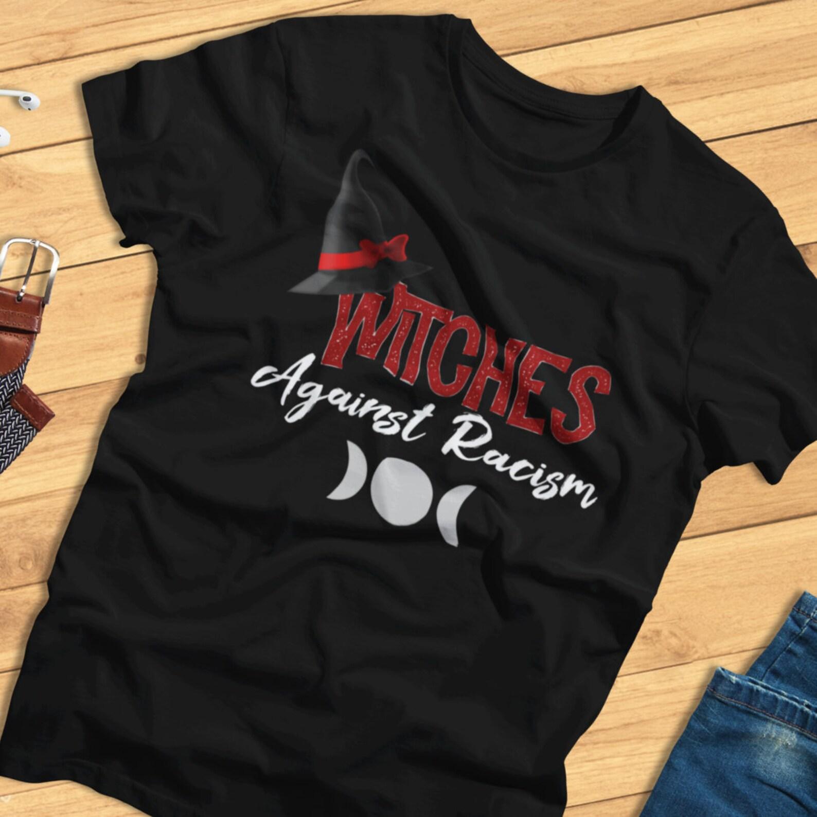 Witches Against Racism - Black Lives Matter, Halloween, Witch - T-Shirt S