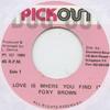 7inch Record FOXY BROWN  Love Is Where You Find DOPO8219 PickoutDug Out 1990 UK Reggae Ska  Dub