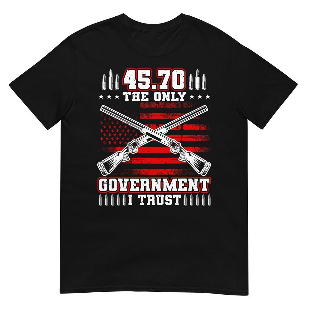 

2nd Amendment, 45 70 Government, US Flag Patriotic Gun Lover T-Shirt M