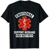 Emotional Support Husband T-Shirt, Cool Husband Gift, Funny Husband Shirt,