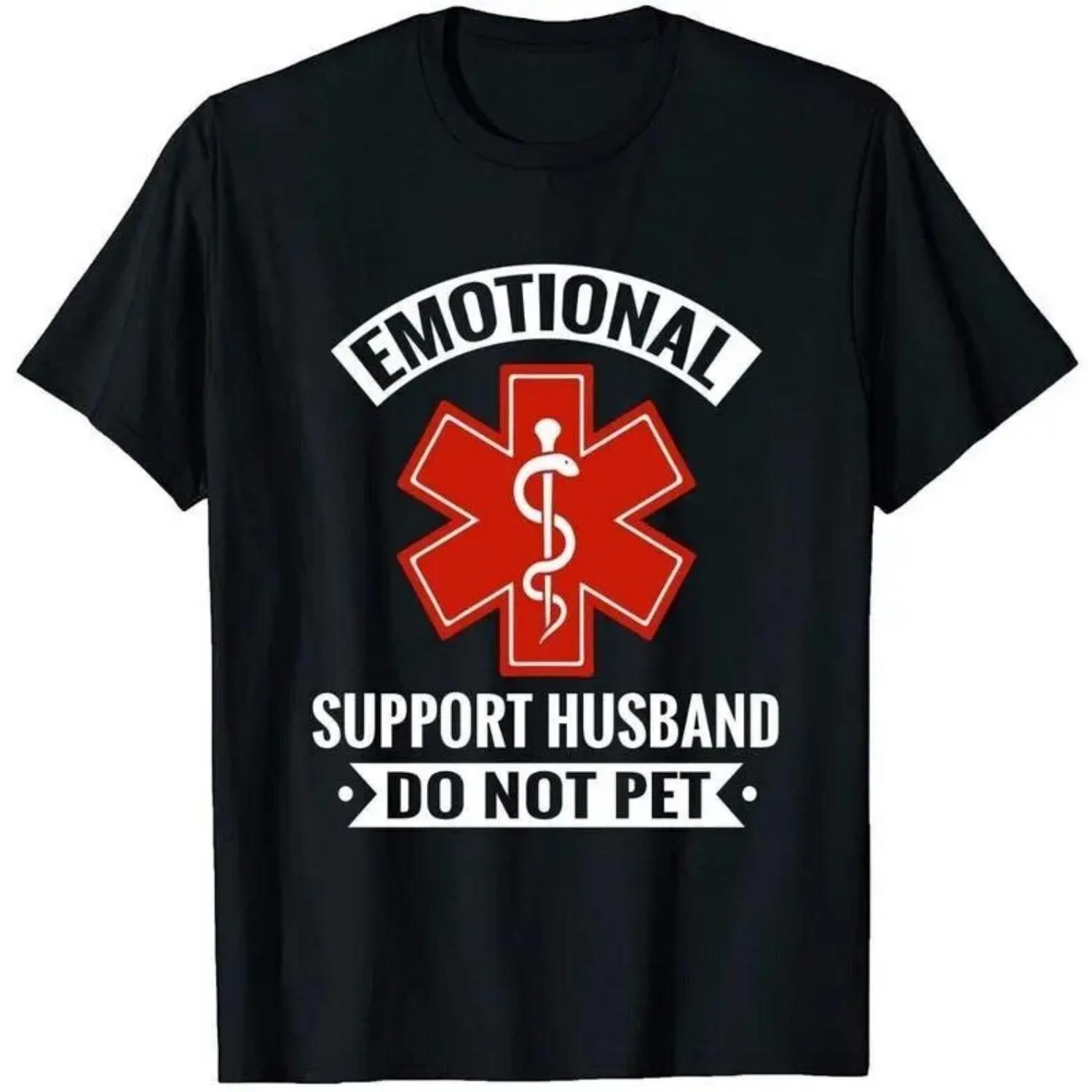 Emotional Support Husband T-Shirt, Cool Husband Gift, Funny Husband Shirt, S