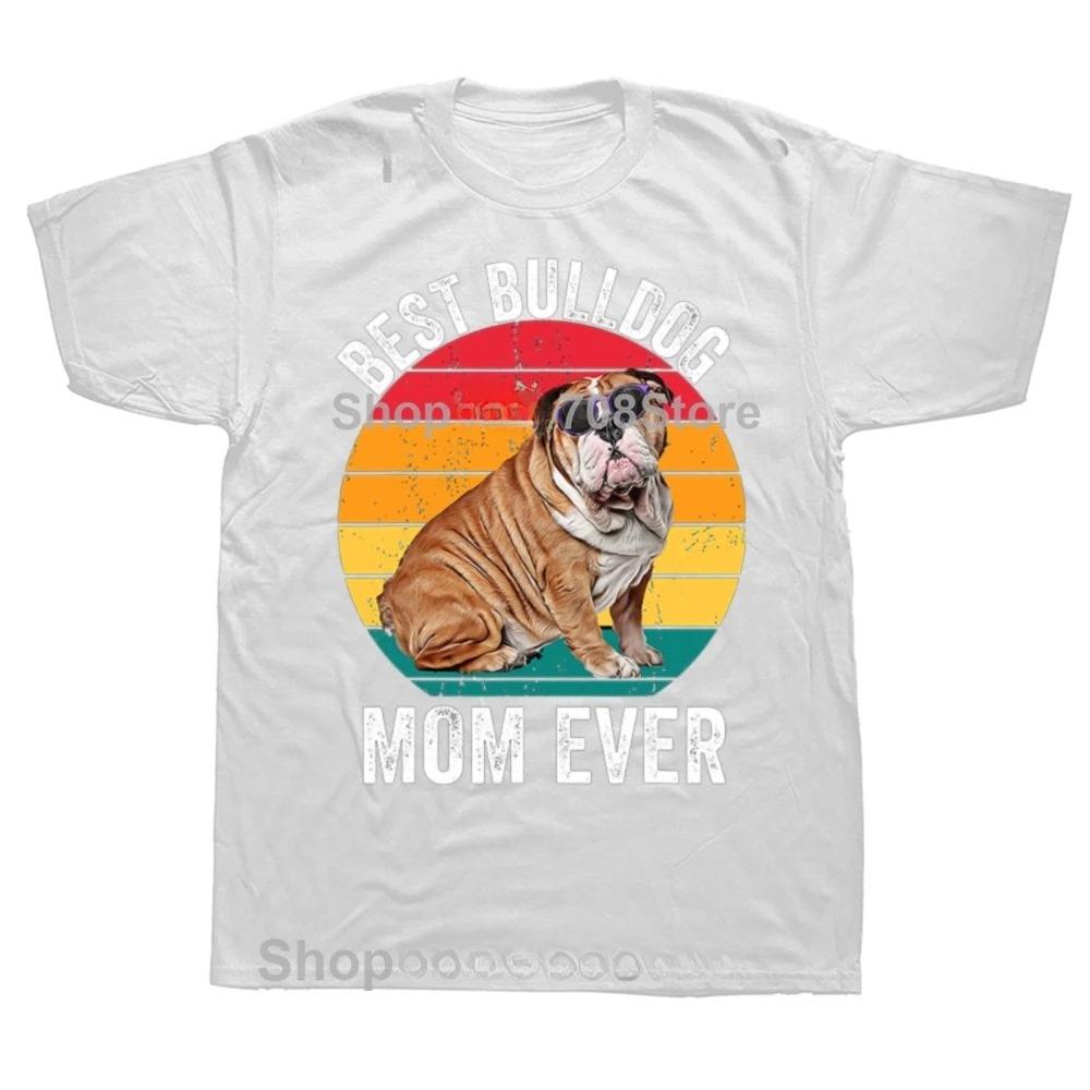 Funny English Bulldog Dog Mom Graphic Tshirts Unisex Womens Fashion Casual Tshirt FeUnisex T Shirt