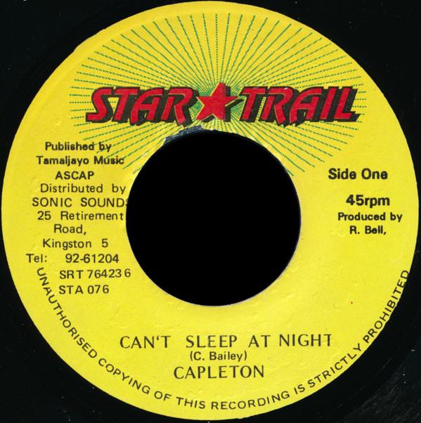

7inch Record CAPLETON Cant Sleep At Night STA076 Star Trail Jamaica Reggae Ska Dub Used