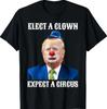 Impeach Anti-Trump Elect A Clown Expect A Circus Fun Gift T-Shirt