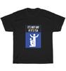 NEW It's Not Gay If It's TSA T-Shirt Funny TSA Blue Tee Shirt Gift S-5XL Cotton