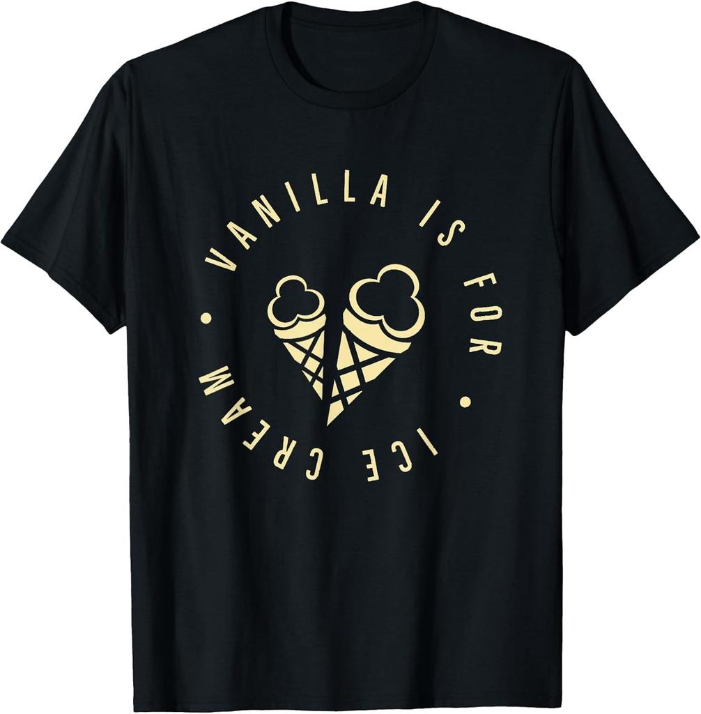 BEST! Vanilla Is for Ice Cream Daddy Kinky Not Vanilla Tee Size S-3XL