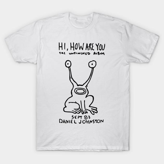 Hi How Are You Albums Daniel Johnston T-Shirt Grunge Rock Kurt Cobain Nirvana Unisex T-Shirt XXXL