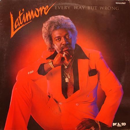 LP Record LATIMORE (2) - Every Way But Wrong MALLP007 Malaco Records 1986 UK Soul/Funk Used