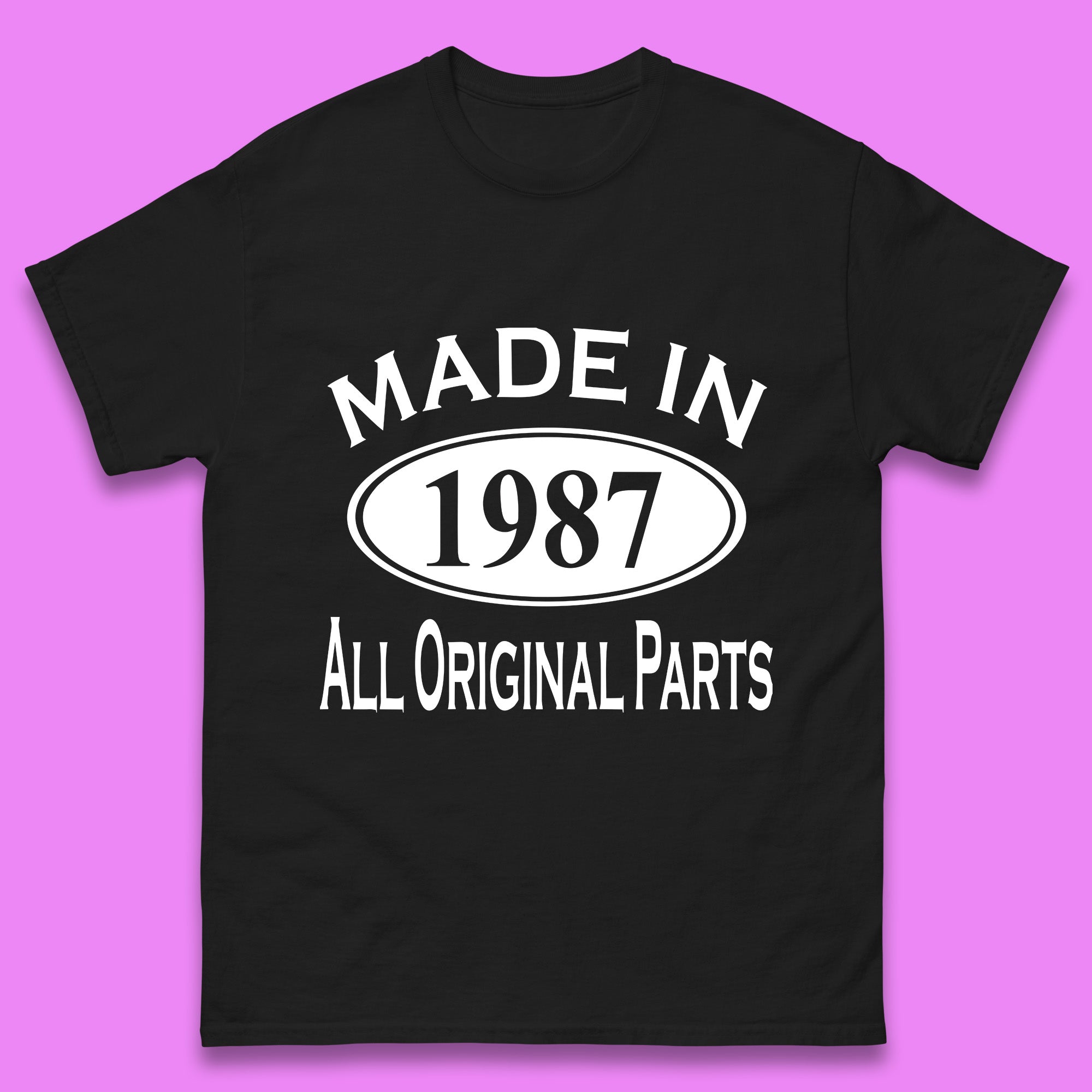 Made In 1987 All Original Parts Vintage Retro 36th Birthday Funny 36 Years Old Birthday Gift Mens Tee Top 3XL