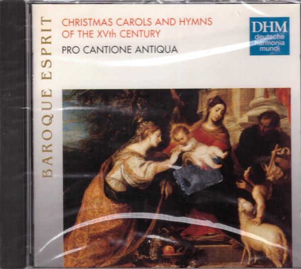 CD PRO CANTIONE ANTIQUA  Christmas Carols And Hymns Of The X 05472774462 DEUTSCHE HARMON 1996 Germany Classical Used