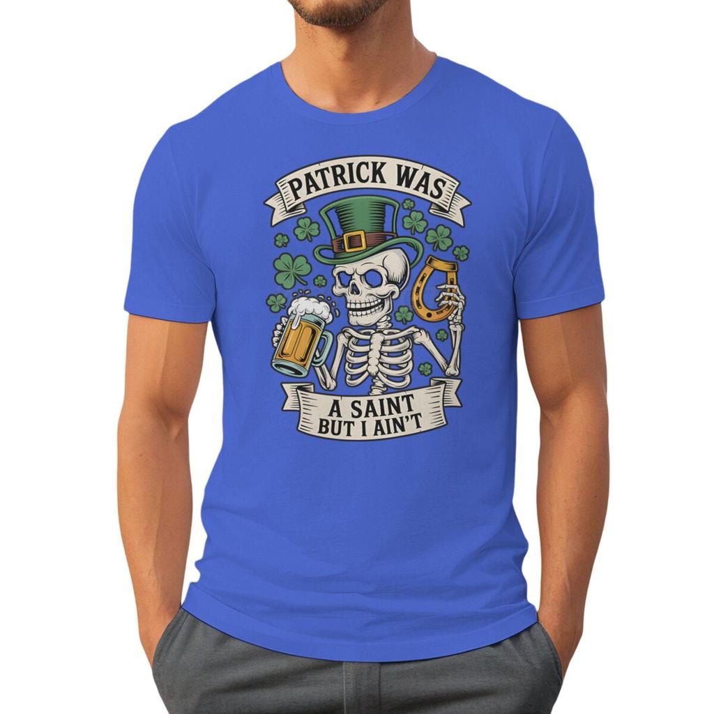 Unisexs St Patricks Day Shirt Patrick Was A Saint I Aint Print TShirt Irish Day Shirt Funny Skeleton Shamrock Leaves Graphic Tee