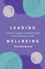 Kniha Leading Wellbeing : A Leader S Guide To Mental Health Conversations At Work