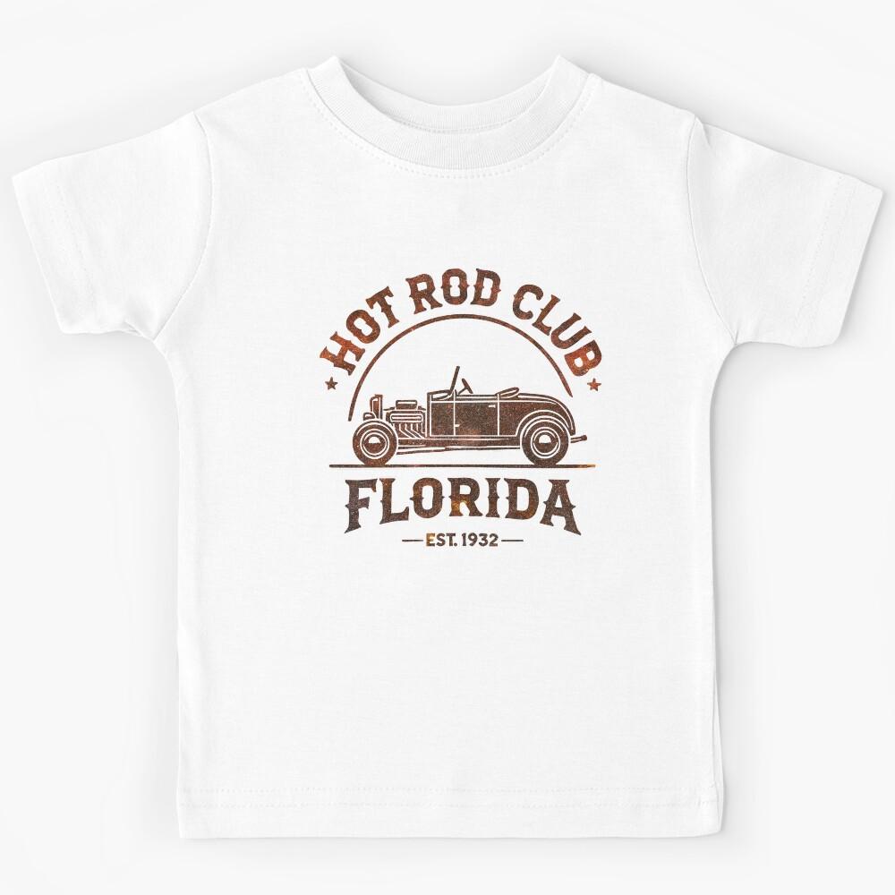 HOT ROD CLUB – FLORIDA LEGENDS SINCE 1932 Kids T-Shirt 130