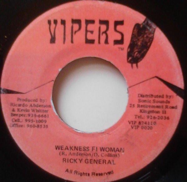 

7inch Record RICKY GENERAL - Weakness Fi Woman VIP0020 Vipers Jamaica Reggae, Ska & Dub Used