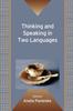 The Thinking and Speaking In Two Languages Book