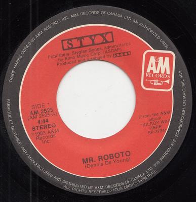 7inch Record STYX - Mr. Roboto AM2525 A&M Records 1983 Canada Dance & Electronica Used