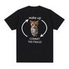 Wake Up Act Silly Meme Graphic T Shirt Funny Cute Cat Print Short Sleeve T-shirt Men Women Casual T Shirts