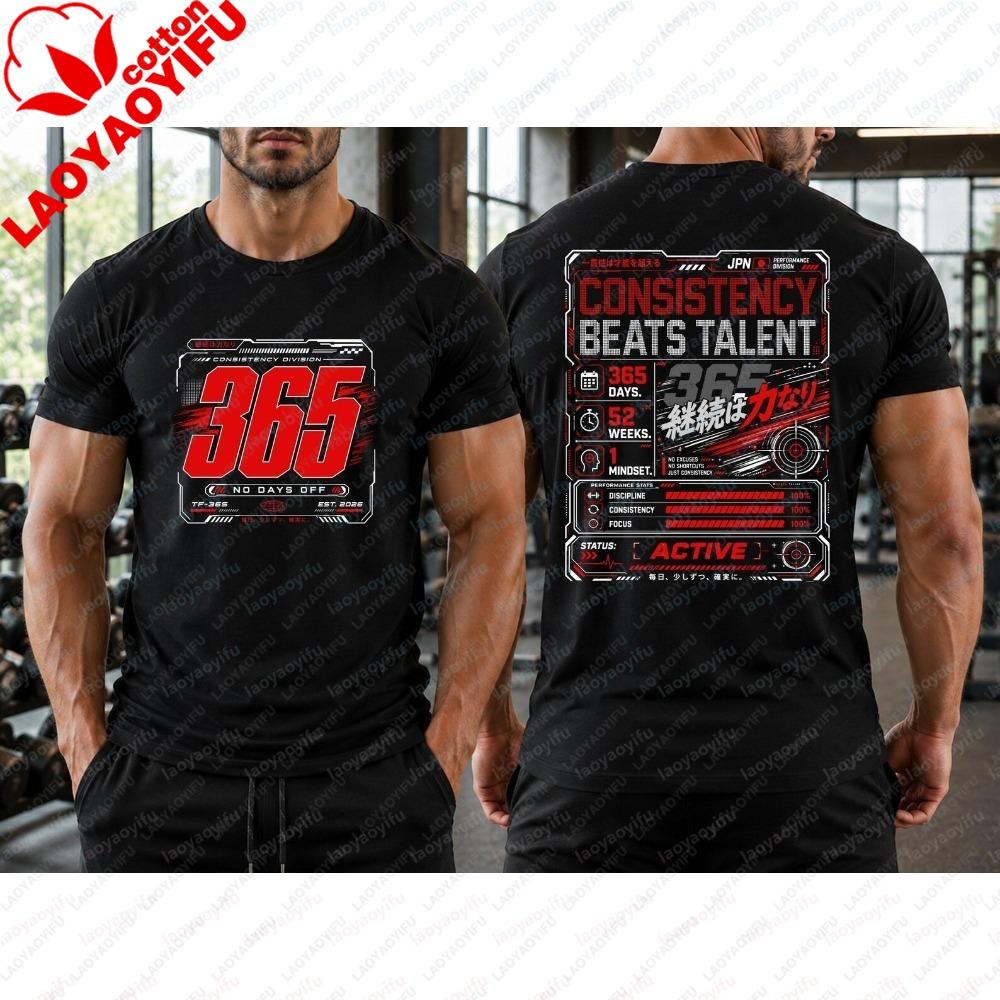 Summer Fashionunisex Short Sleeve T Shirt 365 No Days Off Consistency Beats Talent Double Side Print Cotton Gym Casual Daily Tee