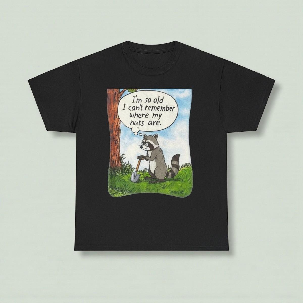 Raccoon Forgetful Memory Tee | Funny Animal Cartoon Shirt Senior Moment T-Shirt 4XL