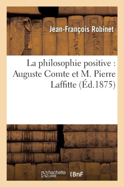 წიგნი Auguste Comte Et M. Pierre Laffitte