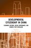 The Developmental Citizenship In China : Economic Reform, Social Governance, and Chinese Post-Socialism Book