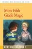 The More Fifth Grade Magic Book