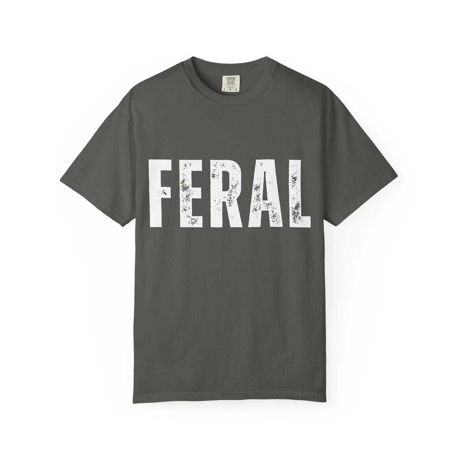 Feral T shirt Animal Unisex Tee Shirt Funny Gift Tee Shirt Feral Cats Dog Shirts L