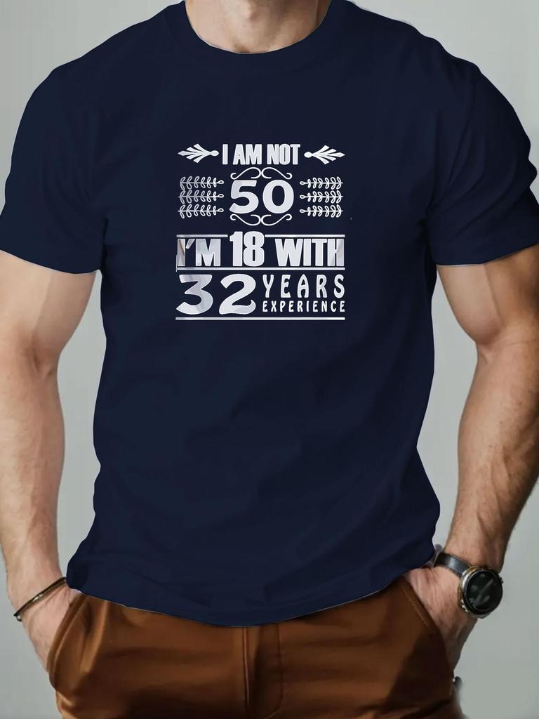 Mens Casual Cotton Round Neck Short Sleeve T Shirt with I AM NOT 50 IM 18 Graphic Print Funny Retro Birthday Party Tee