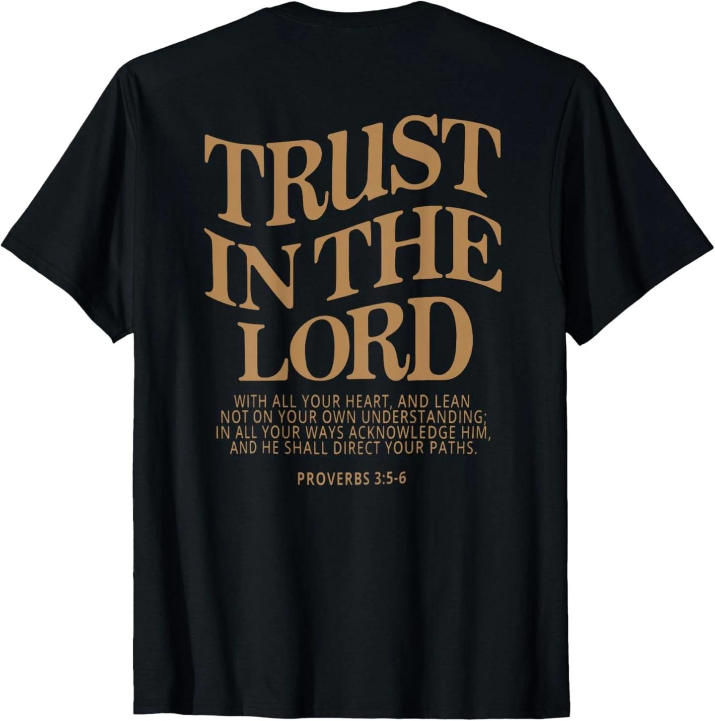 Trust in The Lord, Christian Religious Faith Jesus (On Back) T-Shirt S