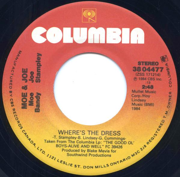 

7inch Record MOE BANDY & JOE STAMPLEY - Where s The Dress 3804477 COLUMBIA 1984 Canada Country/Folk Used