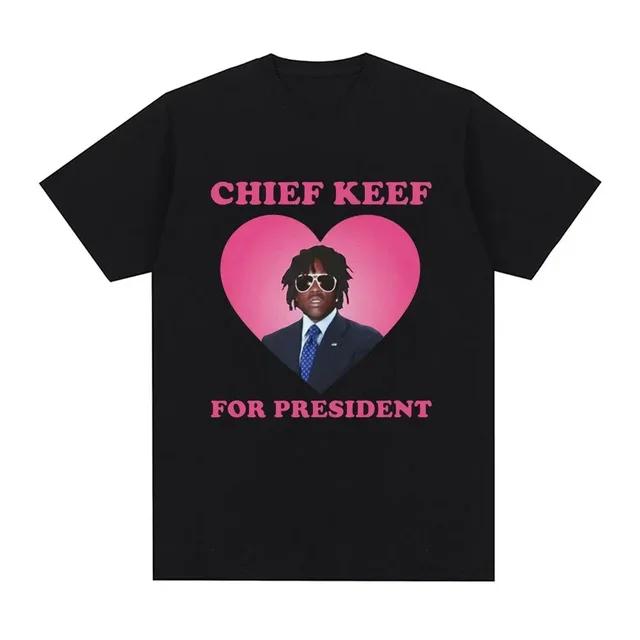 Rapper Chief Keef for President T Shirt Men Fashion Casual Short Sleeve T-shirt Aesthetic Vintage Oversized T-shirts Streetwear